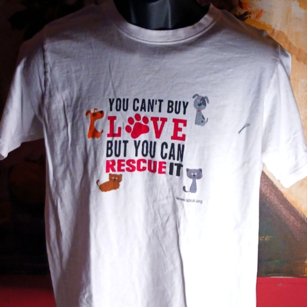 You Can't Buy Love But You Can Rescue It) t-shirt